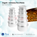 Degchi - Istimewa Pot (Thick 16 - 50cm)