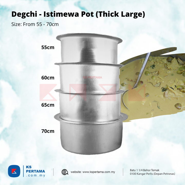 Degchi - Istimewa Pot (Thick Large 55 - 70cm)